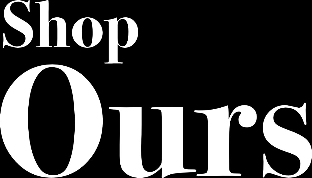 Shop Ours